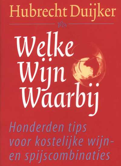 Hubrecht Duijker en H. Duijker - Welke wijn waarbij