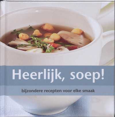 Peer van der Kruis - Heerlijk,soep