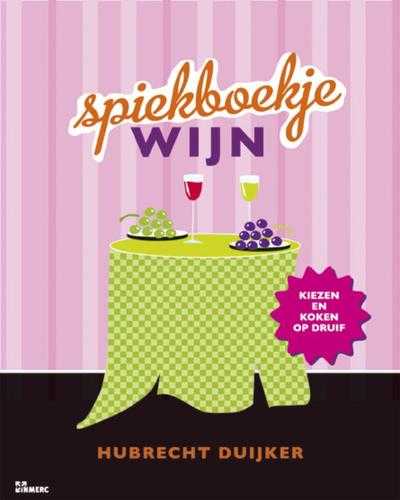Hubrecht Duijker - Spiekboekje wijn