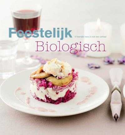 - Feestelijk biologisch tafelen