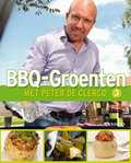Peter De Clercq - BBQ-groenten Peter De Clercq - BBQ-groenten