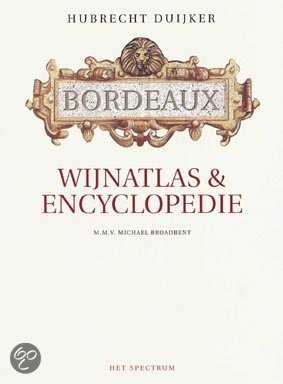 Hubrecht Duijker en H. Duijker - Bordeaux wijnatlas & encyclopedie
