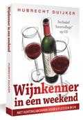 Hubrecht Duijker - Wijnkenner in een weekend Hubrecht Duijker - Wijnkenner in een weekend