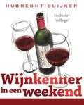 Hubrecht Duijker - Wijnkenner in een weekend Hubrecht Duijker - Wijnkenner in een weekend
