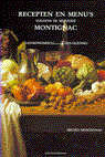 M. Montignac en Michel Montignac - Recepten en menu's volgens de methode Montignac M. Montignac en Michel Montignac - Recepten en menu's volgens de methode Montignac