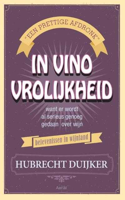 Hubrecht Duijker - In vino vrolijkheid