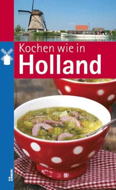 - Kochen wie in Holland