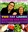 Clarissa Dickson Wright, J. Paterson en C. Dickson Wright - Bezeten van eten - Two fat ladies Clarissa Dickson Wright, J. Paterson en C. Dickson Wright - Bezeten van eten - Two fat ladies