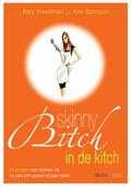 R. Freedman, K. Barnouin, Rory Freedman, M. Gockel en Ottenhof taal & media - Skinny bitch in the kitch