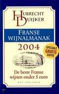 Hubrecht Duijker en H. Duijker - 2004 - Franse Wijnalmanak Hubrecht Duijker en H. Duijker - 2004 - Franse Wijnalmanak
