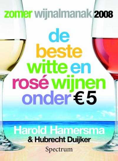 Hubrecht Duijker, Harold Hamersma, H. Duijker en H. Hamersma - 2008 - Zomer wijnalmanak
