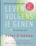 C. Whitney en P. D' Adamo - Leven volgens je genen