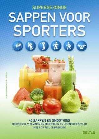 Penny Hunking en Fiona Hunter - Supergezonde sappen voor sporters