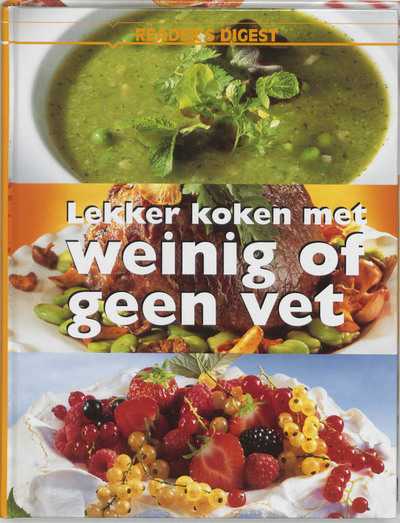- Lekker koken met weinig of geen vet