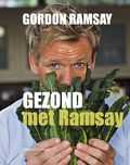 G. Ramsay en L. Barber - Gezond met Ramsay G. Ramsay en L. Barber - Gezond met Ramsay