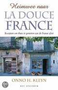 Onno H. Kleyn en O.H. Kleyn - Heimwee naar La douce France Onno H. Kleyn en O.H. Kleyn - Heimwee naar La douce France