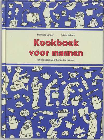 M. Langer en K. Labuch - Kookboek voor mannen