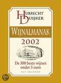 Hubrecht Duijker en H. Duijker - 2002 - Wijnalmanak Hubrecht Duijker en H. Duijker - 2002 - Wijnalmanak