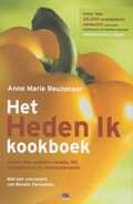 A.M. Reuzenaar en A. m. Reuzenaar - Het Heden ik kookboek A.M. Reuzenaar en A. m. Reuzenaar - Het Heden ik kookboek