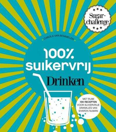 Carola van Bemmelen, Marina Numan en Sharon Numan - 100% suikervrij drinken