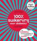 Carola van Bemmelen, Marina Numan en Sharon Numan - 100 % suikervrij voor diabetici Carola van Bemmelen, Marina Numan en Sharon Numan - 100 % suikervrij voor diabetici