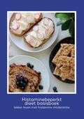 Marloes Collins, Erica Herder en Marjolein van Kleef - Histaminebeperkt dieet basisboek Marloes Collins, Erica Herder en Marjolein van Kleef - Histaminebeperkt dieet basisboek