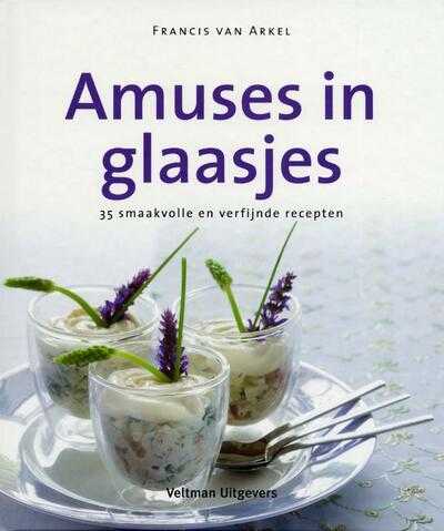 Francis van Arkel en TextCase - Amuses in glaasjes