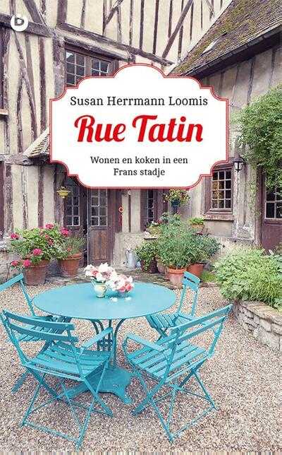 Susan Herrmann Loomis - Rue tatin