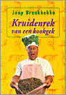Joop Braakhekke - Kruidenrek van een kookgek Joop Braakhekke - Kruidenrek van een kookgek