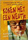 Joop Braakhekke en R. Hoeben - Koken met een neutje Joop Braakhekke en R. Hoeben - Koken met een neutje