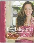 Lisette Kreischer en Olga van Dijk - Ecofabulous koken in alle seizoenen Lisette Kreischer en Olga van Dijk - Ecofabulous koken in alle seizoenen