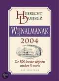 Hubrecht Duijker en H. Duijker - 2004 - Wijnalmanak Hubrecht Duijker en H. Duijker - 2004 - Wijnalmanak