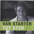 Curtis Stone, C. Kinder en C. Stone - Van starter tot ster