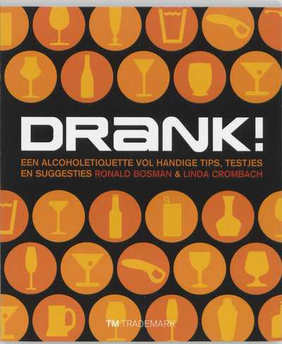 Ronald Bosman, L. Crombach en R. Bosman - Drank!