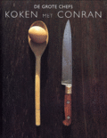 T. Conran, V. Conrad en G. Glynn Smith - Koken met Conran T. Conran, V. Conrad en G. Glynn Smith - Koken met Conran