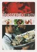 J. Luyten, F. Jaspers en D. Aalders - De Brasseriekeuken J. Luyten, F. Jaspers en D. Aalders - De Brasseriekeuken