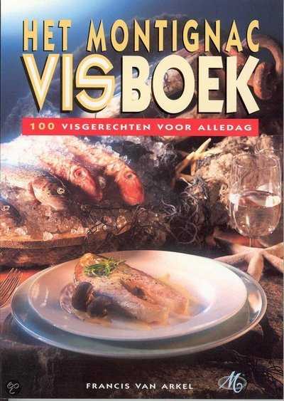 Francis van Arkel - Het Montignac Visboek