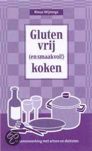 R. Wijnings, E. Baaten en Rinus Wijnings - Glutenvrij (en smaakvol!) koken