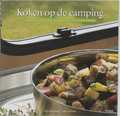 J. Huisman, Peter Borsboom en P. Borsboom - Koken op de camping J. Huisman, Peter Borsboom en P. Borsboom - Koken op de camping