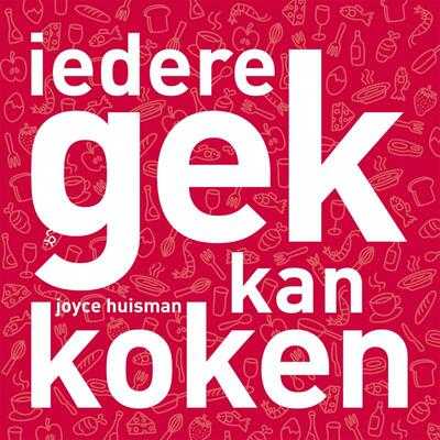 J. Huisman en A. Smalen - Iedere gek kan koken