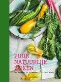 Tom Hunt en Katie Horwich - Puur natuurlijk koken