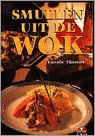 Carola Thomas, C. Thomas en Craig Thomas - Smullen uit de wok