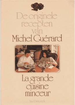 Guerard - Orginele recepten van michel guerard