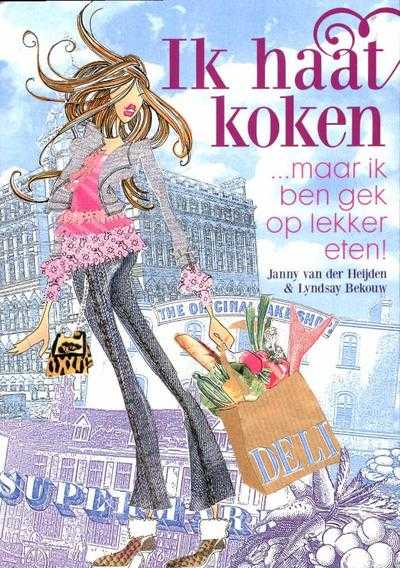 Janny van der Heijden en Lyndsay Bekouw - Ik haat koken