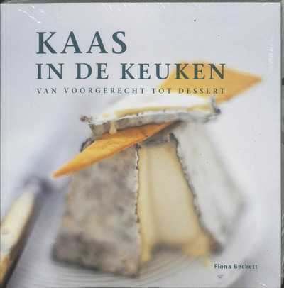 Fiona Beckett en F. Beckett - Kaas in de keuken