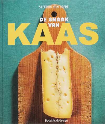 Stefaan Van Laere, Ph. Debeerst en S. Laere - De smaak van kaas