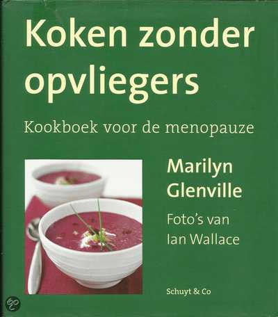 M. Glenville en I. Wallace - Koken zonder opvliegers