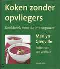 M. Glenville en I. Wallace - Koken zonder opvliegers M. Glenville en I. Wallace - Koken zonder opvliegers