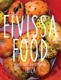 Famke van Praag, Floor van Praag en Kim Lenders - Eivissa Food Famke van Praag, Floor van Praag en Kim Lenders - Eivissa Food