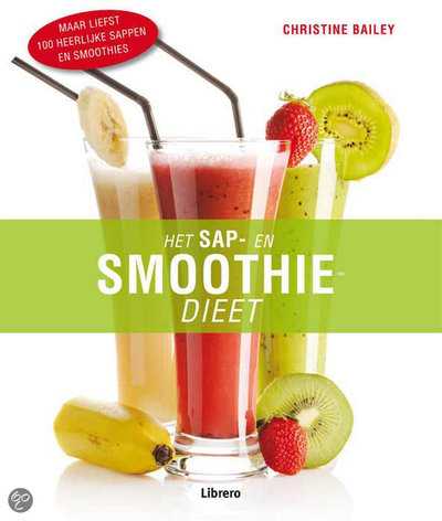 Christine Bailey - Het sappen- en smoothie dieet